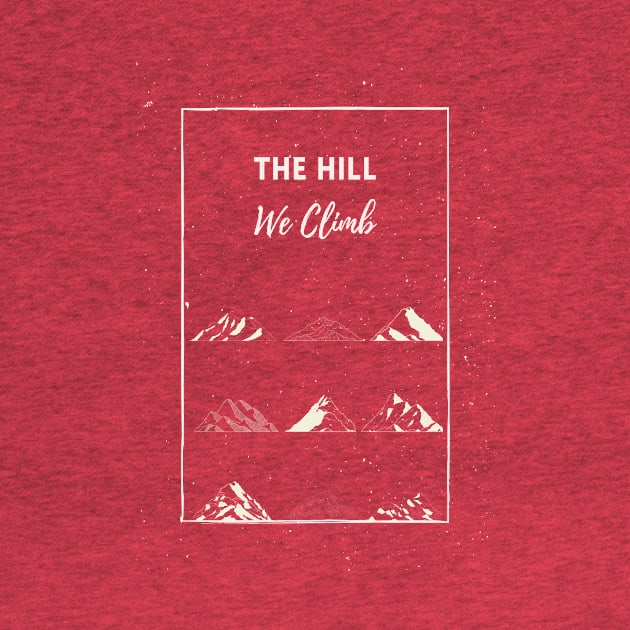 The Hill we climb by GOT A FEELING